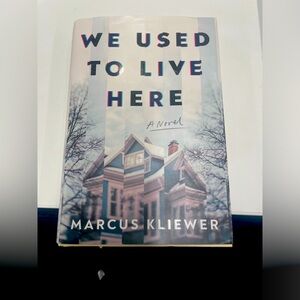 THRILLER NOVEL “WE USED TO LIVE HERE” Marcus Kliewer